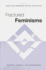 Fractured Feminisms: Rhetoric, Context, and Contestation