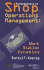 Fundamentals of Shop Operations Management: Work Station Dynamics