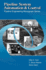 Pipeline System Automation and Control (Pipelines and Pressure Vessels)