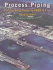 Process Piping: the Complete Guide to Asme B31.3