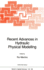 Recent Advances in Hydraulic Physical Modelling