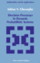 Decision Processes in Dynamic Probabilistic System