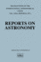 Reports on Astronomy