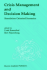 Crisis Management and Decision Making