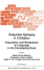 Acquired Aphasia in Children: Acquisition and Breakdown of Language in the Developing Brain