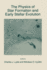 The Physics of Star Formation and Early Stellar Evolution (Volume 342)