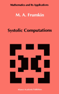 Systolic Computations (Mathematics and Its Applications, 83)