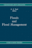 Floods and Flood Management (Fluid Mechanics and Its Applications, 15)
