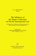 The Influence of the Hague Conference on Private International Law