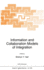 Information and Collaboration Models of Integratio