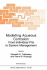 Modelling Aqueous Corrosion: From Individual Pits to System Management