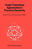 Graph Theoretical Approaches to Chemical Reactivit