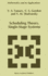 Scheduling Theory. Single-Stage Systems