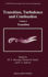 Transition, Turbulence and Combustion: Volume I: Transition (Icase Larc Interdisciplinary Series in Science and Engineering, 2&3)