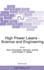 High Power Lasers - Science and Engineering
