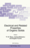 Nato Asi Series: High Technology: Electrical and Related Properties of Organic Solids (Volume 24)