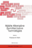 Mobile Alternative Demilitarization Technologies (Nato Science Partnership Subseries: 1, 12)