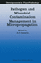 Pathogen and Microbial Contamination Management in