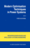 Modern Optimisation Techniques in Power Systems (Intelligent Systems, Control and Automation: Science and Engineering, 20)
