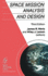 Space Mission Analysis and Design (Space Technology Library, 8)