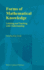 Forms of Mathematical Knowledge: Learning and Teaching With Understanding