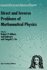 Direct and Inverse Problems of Mathematical Physic
