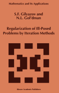 Regularization of Ill-Posed Problems By Iteration Methods