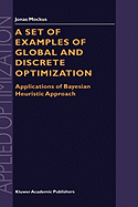 A Set of Examples of Global and Discrete Optimizat