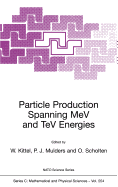 Particle Production Spanning Mev and Tev Energies