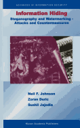 Information Hiding: Steganography and Watermarking-Attacks and Countermeasures