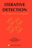 Iterative Detection: Adaptivity, Complexity Reduction, and Applications (the Springer International Series in Engineering and Computer Science, 602)