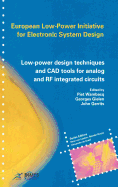 Low-Power Design Techniques and Cad Tools for Analog and Rf Integrated Circuits