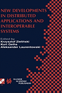 New Developments in Distributed Applications and Interoperable Systems