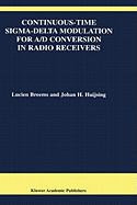 Continuous-Time Sigma-Delta Modulation for a/D Conversion in Radio Receivers