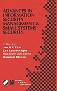 Advances in Information Security Management & Small Systems Security