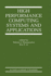 High Performance Computing Systems and Applications