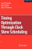 Timing Optimization Through Clock Skew Scheduling