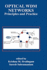 Optical Wdm Networks: Principles and Practice (the Springer International Series in Engineering and Computer Science)