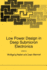 Low Power Design in Deep Submicron Electronics
