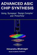 Advanced Asic Chip Synthesis