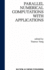 Parallel Numerical Computation with Applications