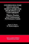 Continuous-Time Delta-Sigma Modulators for High-Speed a/D Conversion