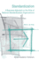 Standardization: a Business Approach to the Role O