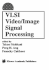 Vlsi Video / Image Signal Processing