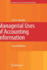 Managerial Uses of Accounting Information