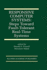 Responsive Computer Systems: Steps Toward Fault-Tolerant Real-Time Systems (the Springer International Series in Engineering and Computer Science, 297)