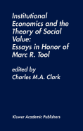 Institutional Economics and the Theory of Social V