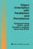 Object Orientation With Parallelism and Persistenc