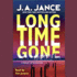 Long Time Gone