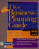 The Business Planning Guide: Creating a Plan for Success in Your Own Business
